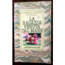 La ragazza venuta dal mare,Constance Heaven,Arnoldo Mondadori