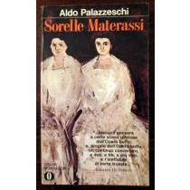 Sorelle Materassi,Aldo Palazzeschi,Mondadori