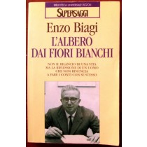L'albero dai fiori bianchi,Enzo Biagi,Rizzoli