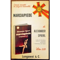 Marciapiede,Alexander Spoerl,Longanesi & C.