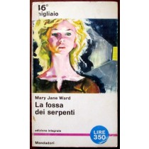 La fossa dei serpenti,Mary jane Ward,Mondadori