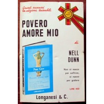 Povero amore mio,Nell Dunn,Longanesi & C.