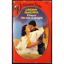 Il fuoco che non si spegne,Lindsay McKenna,Armando Curcio