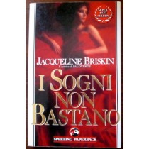 I sogni non bastano ,Jacqueline Briskin,Sperling&Kupfer
