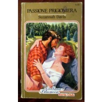 Passione prigioniera,Suzannah Davis,Armando Curcio