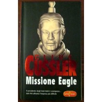 Missione Eagle,Clive Cussler,R.L Libri