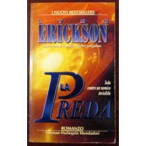 La preda,Lynn Erickson,Mondadori