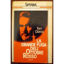 La grande fuga dell'ottobre rosso,Tom Clancy,Rizzoli