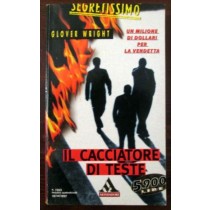 Il cacciatore di teste,Glover Wright,Mondadori