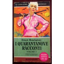 I quarantanove racconti. Vol 1,Ernest Hemingway,Mondadori
