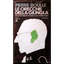 Le orecchie della giungla,Pierre Boulle,Mondadori