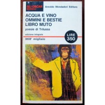 Acqua e vino ommini e bestie libro muto,Trilussa,Mondadori