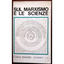 Sul marxismo e le scienze,AA.VV,Quaderni n. 6
