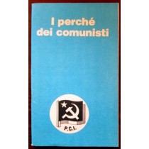 I perché dei comunisti,AA.VV,PCI