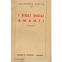 I Figli Degli Amanti Gotta Salvator Baldini & Castoldi 