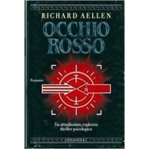 Occhio Rosso  Aellen, Richard Longanesi