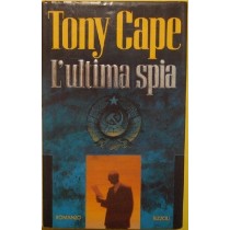 L'Ultima Spia  Tony Cape Rizzoli 