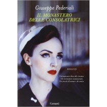 Il Monastero Delle Consolatrici Per Questo Autore Garzanti