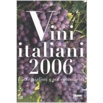 Vini Italiani 2006 I 500 Migliori E Più Convenienti  Maroni, Luca Fabbri