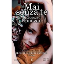 Mai Senza Te Rebecca Donovan Newton Compton Editori