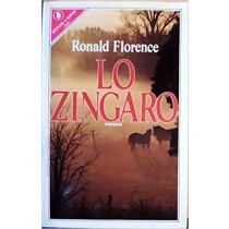 Lo Zingaro Ronald. Florence Sperling & Kupfer, Milano. 
