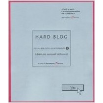 Hard Blog I Diari Più Sensuali Della Rete  Berbera Arnoldo Mondadori Editore
