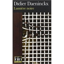 Lumiere Noire  Daeninckx, Didier Gallimard