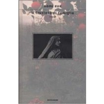 Il Frutteto Di Famiglia  Eve, Nomi Arnoldo Mondadori Editore