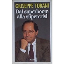 Dal Superboom Alla Supercrisi Turani, Giuseppe Rcs Mediagroup