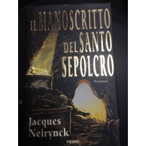 Il Manoscritto Del Santo Sepolcro Neirynck, Jacques Edizioni Piemme