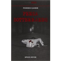 Pensa Sotterraneo Federico Jahier Graphot Editrice