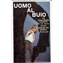 Uomo Al Buio Orgill Douglas Feltrinelli