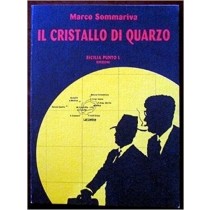 Il Cristallo Di Quarzo Marco Sommariva Sicilia Punto L 