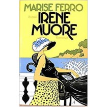 Irene Muore. Marise. Ferro Rizzoli