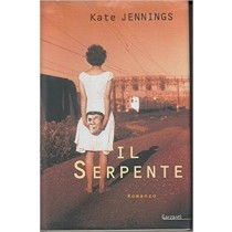 Il Serpente  Kate Jennings Garzanti