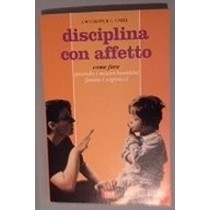 Disciplina Con Affetto Come Fare... Unnell Red 