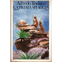 La Prima Spiaggia Alfredo Todisco Rizzoli