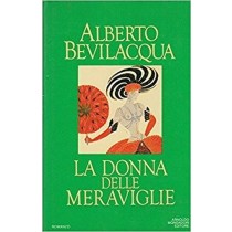 La Donna Delle Meraviglie Bevilacqua Mondadori