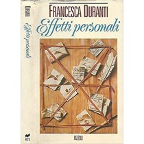 Effetti Personali. Francesca Duranti Rizzoli