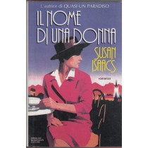 Il Nome Di Una Donna  Isaacs, Susan Arnoldo Mondadori Editore