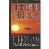 Il Richiamo  Sherlock, Christopher Arnoldo Mondadori Editore