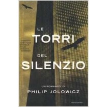 Le Torri Del Silenzio  Jolowicz, Philip Arnoldo Mondadori Editore