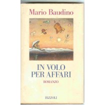 In Volo Per Affari  Baudino, Mario Rcs Mediagroup