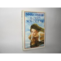 Il Cielo Non Cade Mai  Venturi, Maria Rcs Mediagroup