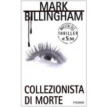 Collezionista Di Morte  Billingham, Mark Edizioni Piemme