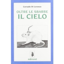 Oltre Le Sbarre Il Cielo Corrado Di Lorenzo Edimond 
