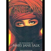 Kingdoms Mary J. Salk Arnoldo Mondadori Editore