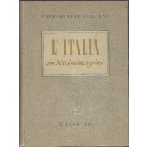 L'Italia In 300 Immagini Chiodi Cesare (Prefazione Di) Touring Club Italiano, 