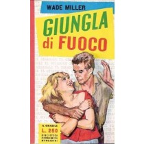 Giungla Di Fuoco Miller Wade Mondadori 