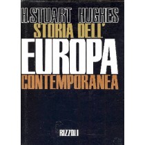 Storia Dell'Europa Contemporanea Stuart Hughes H. Rizzoli, 